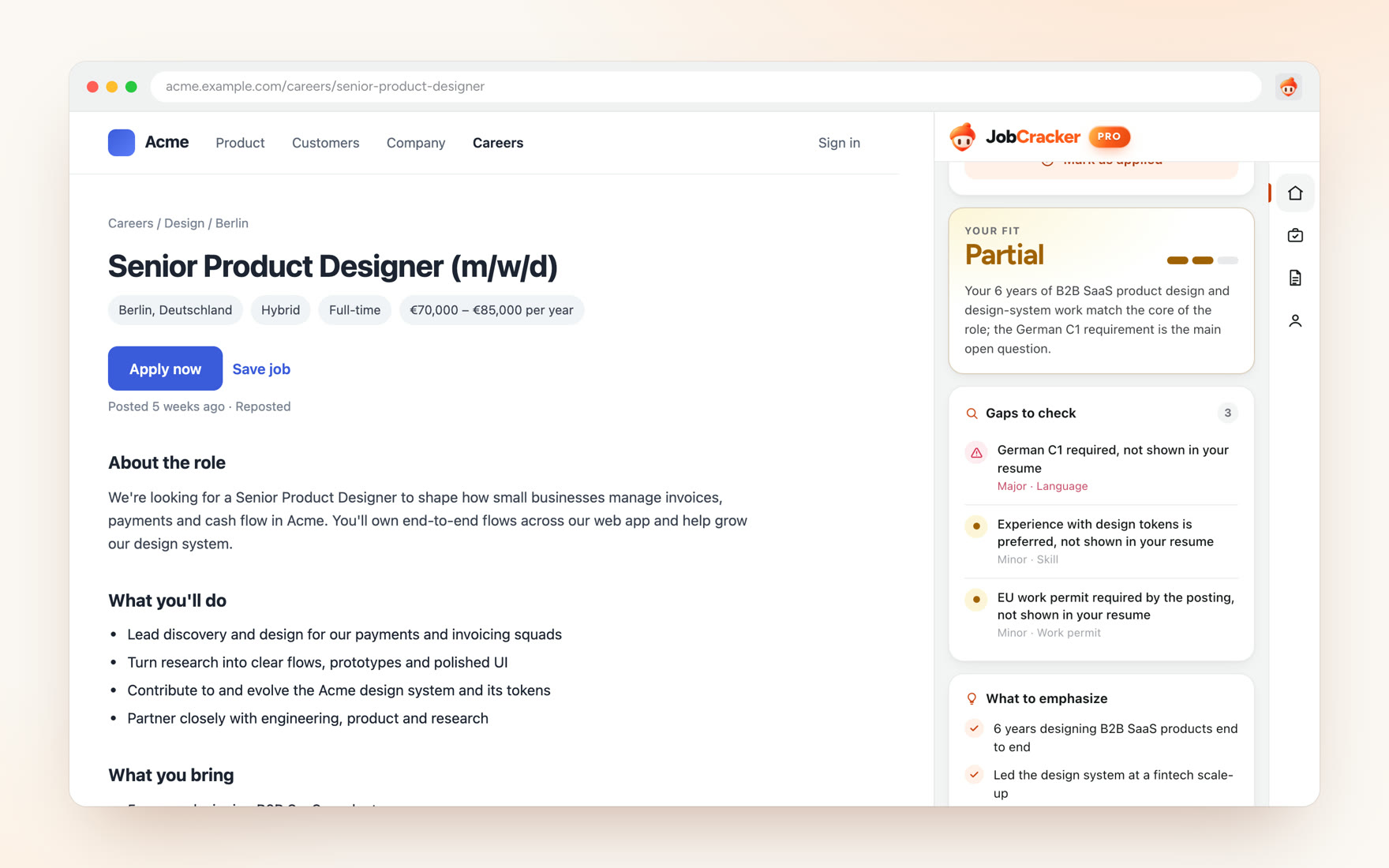 The same posting with the side panel scrolled to the Partial fit summary, three gaps to check (German C1 major, design tokens minor, EU work permit minor, each not shown in your resume) and what to emphasise.